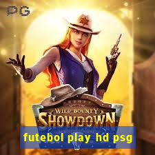 futebol play hd psg